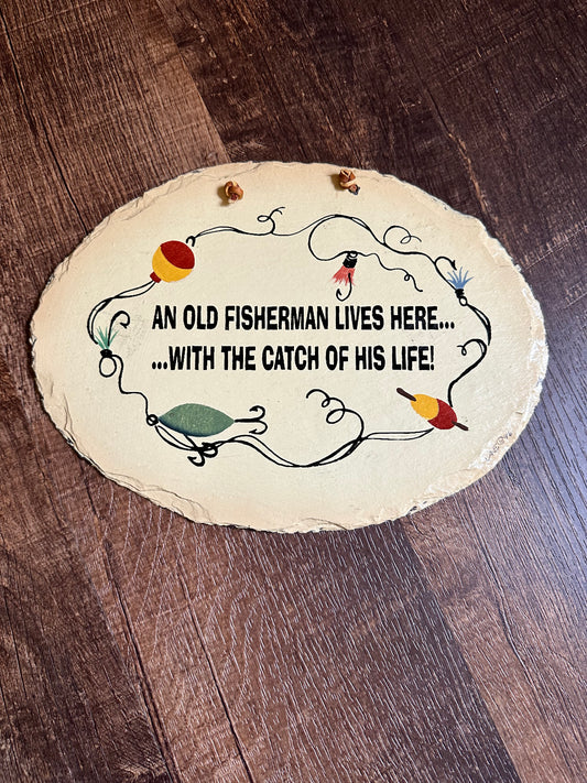 Vintage Wall Plaque - “An Old Fisherman Lives Here…”