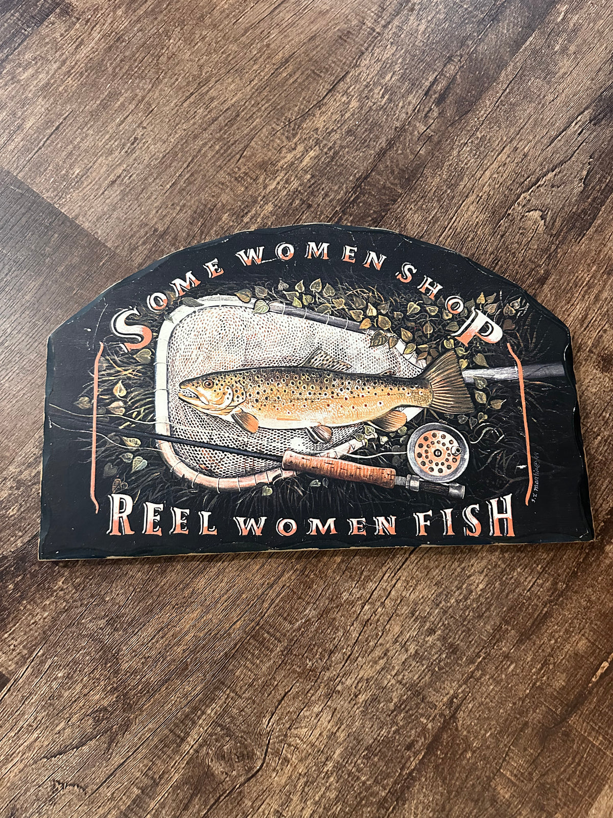 Reel Women Fish Wood Sign