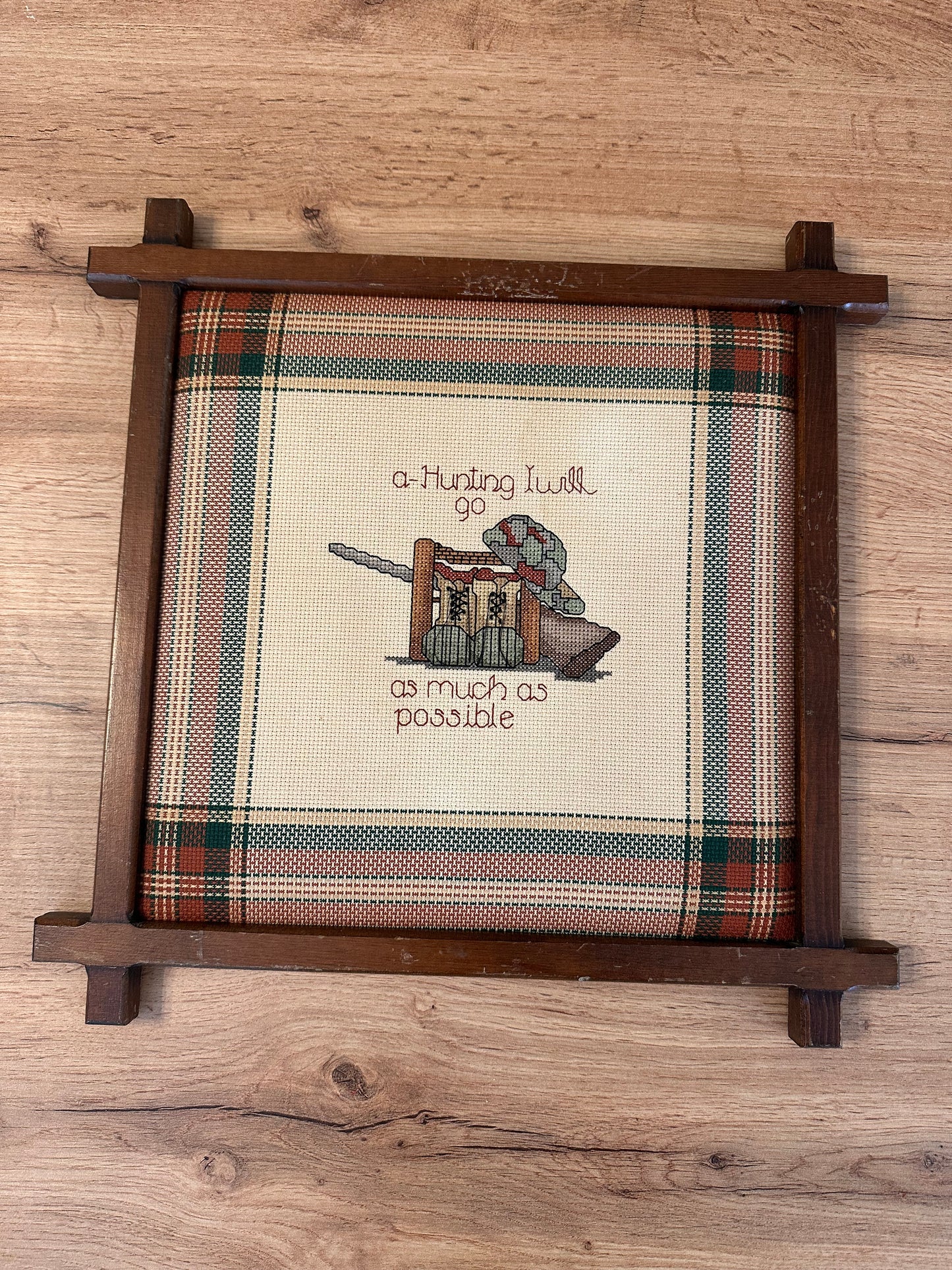 Vintage Cross Stitch Plaid Padded Cross Frame - “A Hunting I Will Go”